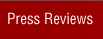 Press Reviews